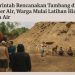 Pemerintah Rencanakan Tambang di Atas Sumber Air, Warga Mulai Latihan Hidup Tanpa Air