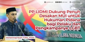 PP LIDMI Dukung Penuh Desakan MUI untuk Hukuman Pidana bagi Pelaku dan Pengkampanye LGBT