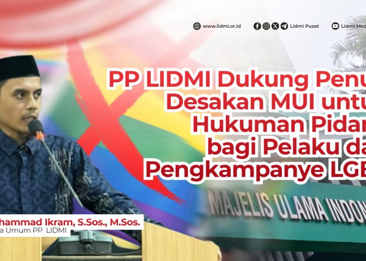 PP LIDMI Dukung Penuh Desakan MUI untuk Hukuman Pidana bagi Pelaku dan Pengkampanye LGBT