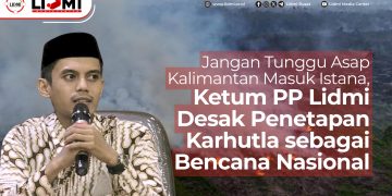Jangan Tunggu Asap Kalimantan Masuk Istana, Ketum PP Lidmi Desak Penetapan Karhutla sebagai Bencana Nasional