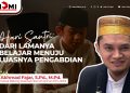 HARI SANTRI: DARI LAMANYA BELAJAR MENUJU LUASNYA PENGABDIAN