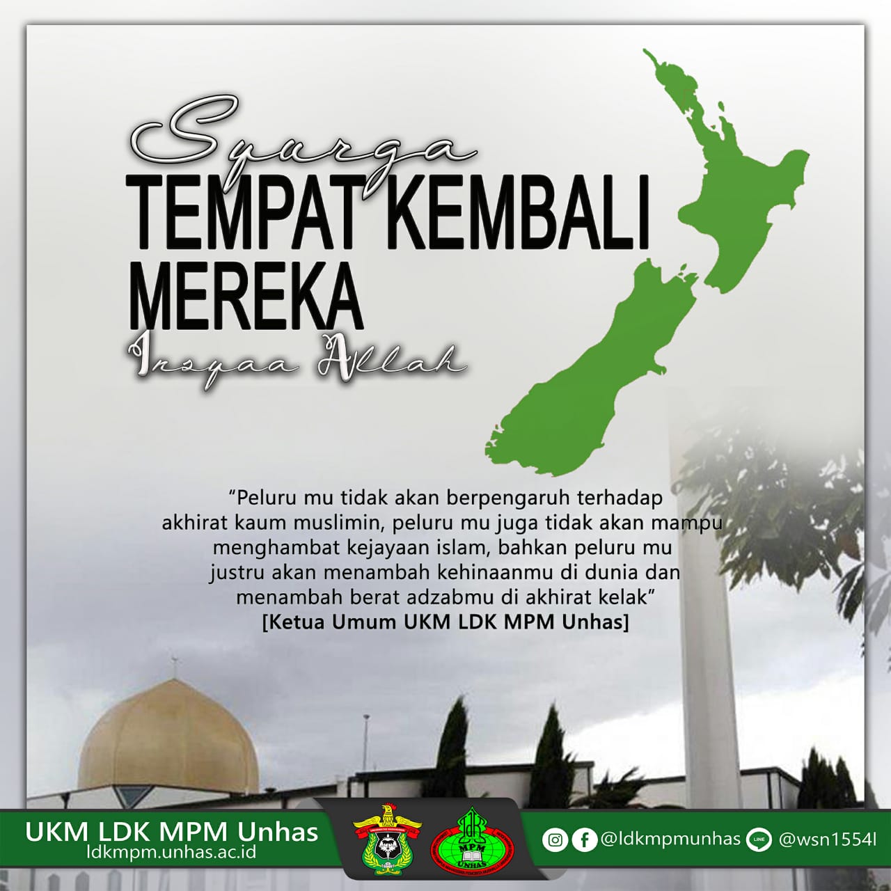 Pernyataan Sikap UKM LDK MPM UNHAS Terhadap Tragedi Penembakan Selandia Baru