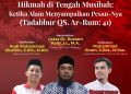 Hikmah di Tengah Musibah Lewat Tadabbur QS. Ar-Rum ayat 41: PP Lidmi Ajak Masyarakat Menjaga Keseimbangan Alam